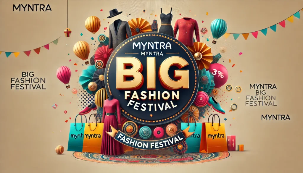 Festival Season Shopping- Myntra Big Fashion Festival